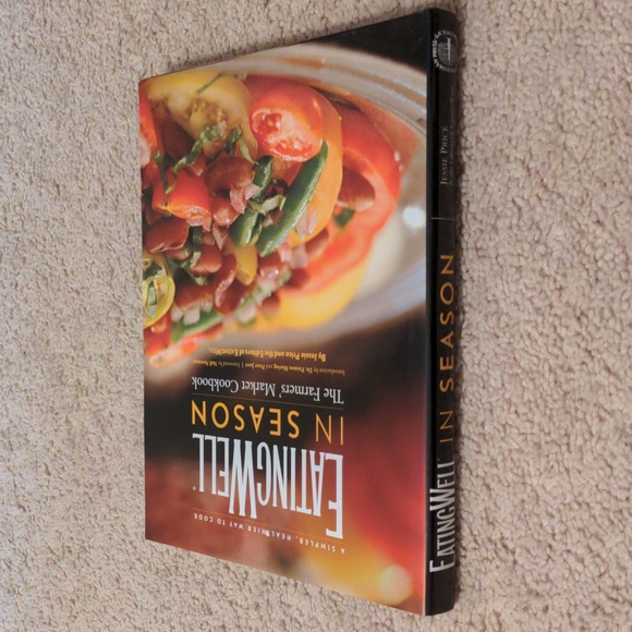 NEW Book- EatingWell in Season: The Farmer's Market Cookbook - Picture 9 of 13